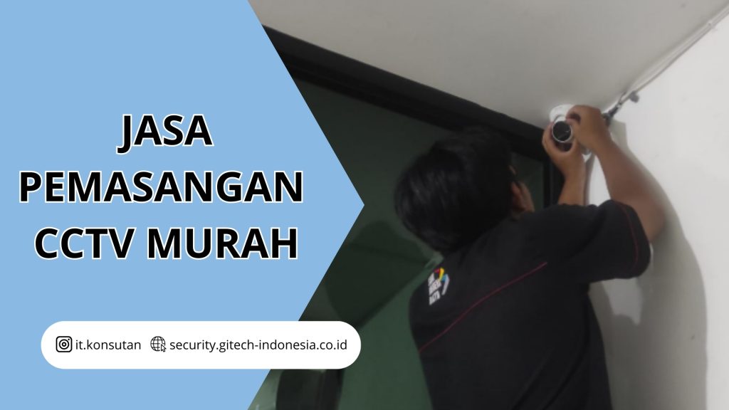 jasa pemasangan cctv murah