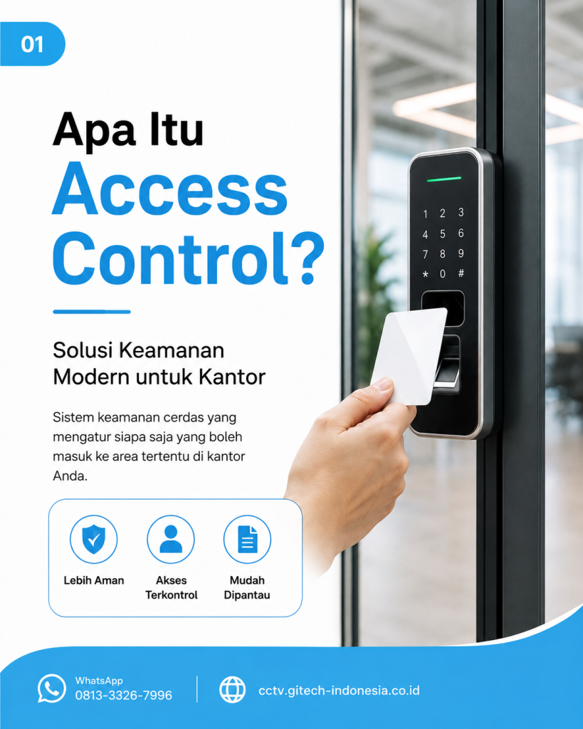 Access control sebagai solusi keamanan modern untuk kantor